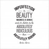 'Imperfection is beauty' Print