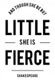 'And Though She Be But Little..' Wall Sticker