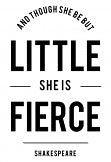 'And Though She Be But Little..' Wall Sticker