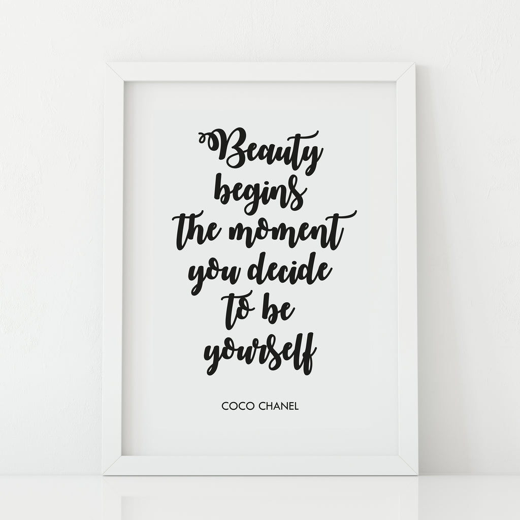 'Beauty begins the moment you decide to be yourself' Print