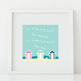 'Oh I Do Like to Be Beside the Seaside' Print