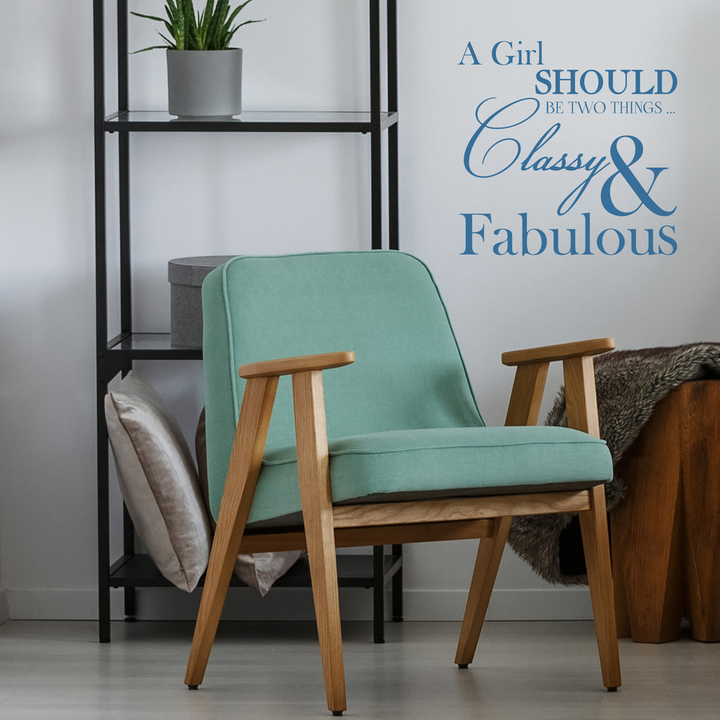 Classy & Fabulous Quote Wall Sticker