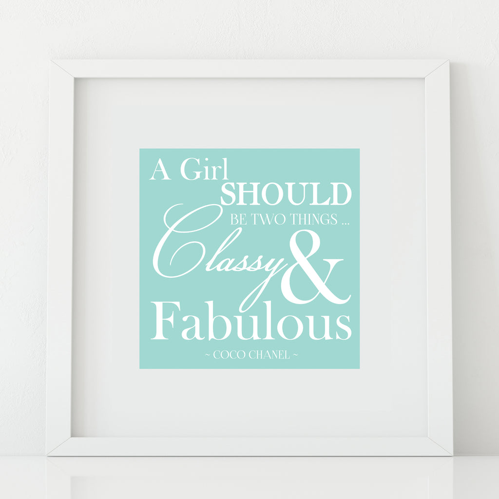 'Classy & Fabulous' Print