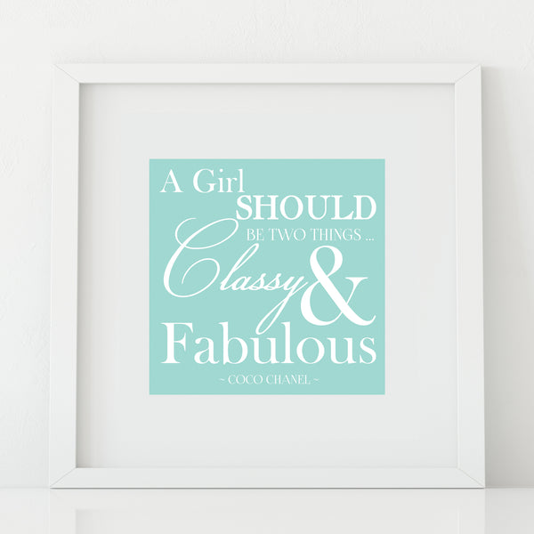 'Classy & Fabulous' Print
