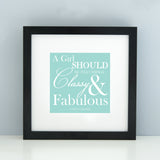 'Classy & Fabulous' Print