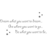 'Dream What you Want' Wall Sticker