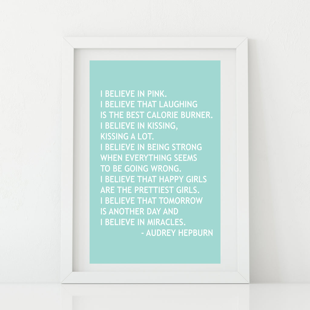 'I Believe in Pink' Print