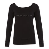'Imperfection is Beauty' Slouchy Sweatshirt