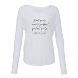 'Real Girls...' Long Sleeve Flowy Tee