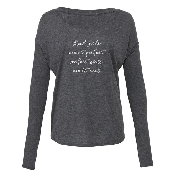 'Real Girls...' Long Sleeve Flowy Tee