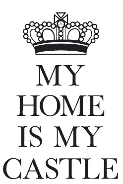 'My Home is My Castle' Wall Sticker