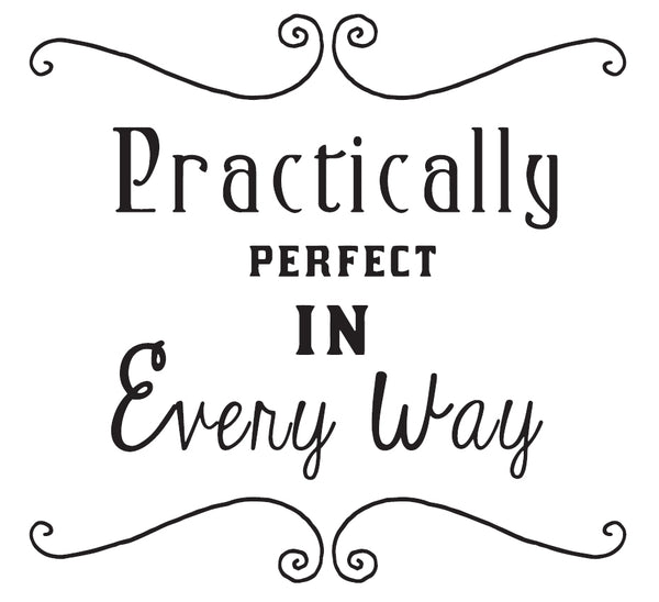 'Practically Perfect' Wall Sticker