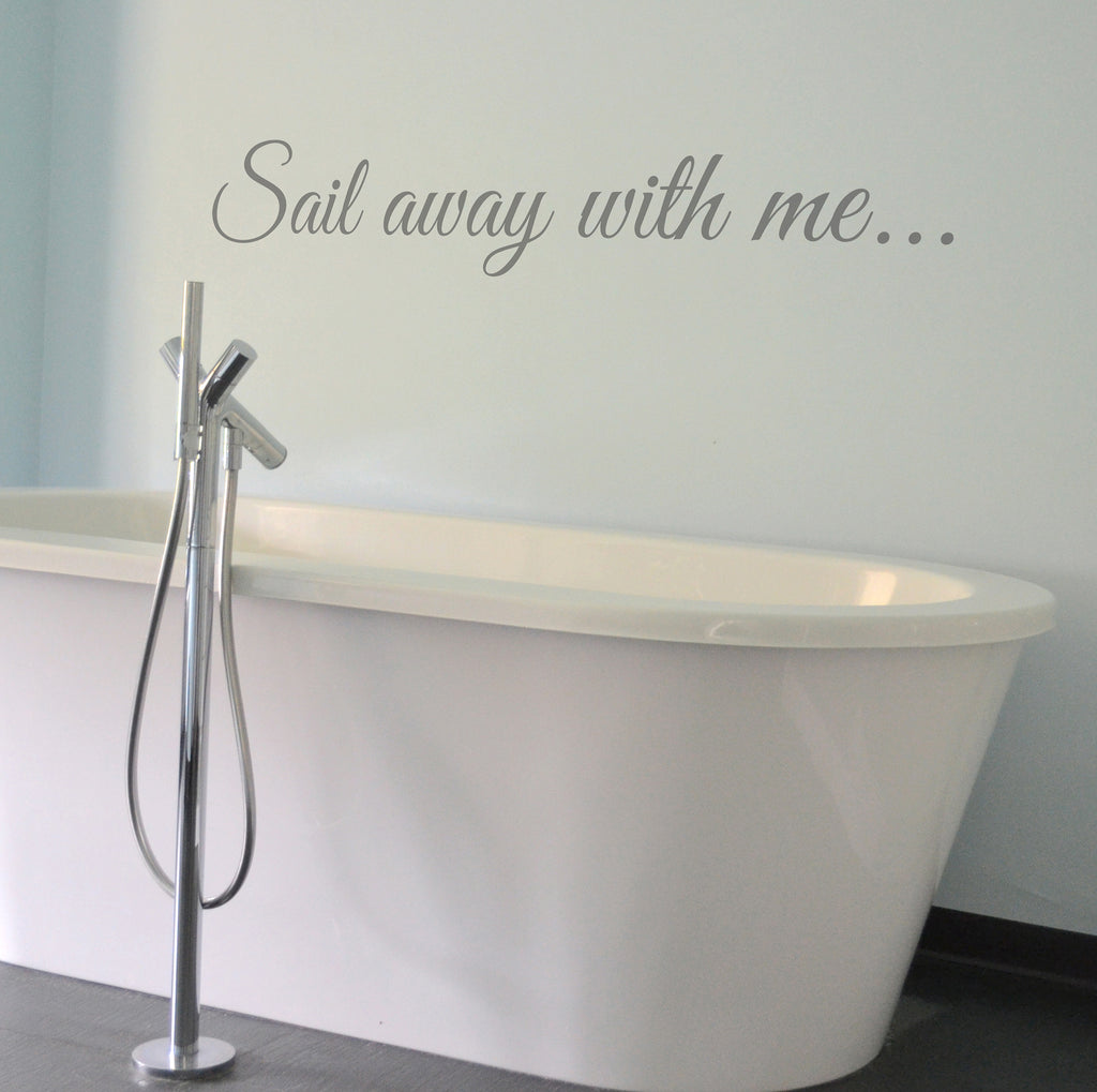 'Sail Away With Me...' Wall Sticker
