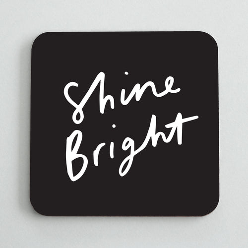 'Shine Bright' Coaster