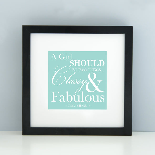 'Classy & Fabulous' Print
