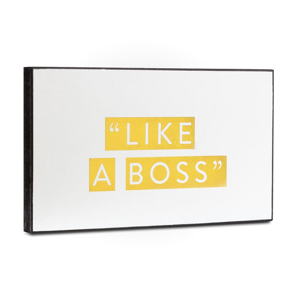 'Like A Boss' Plaque
