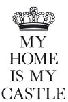 'My Home is My Castle' Wall Sticker